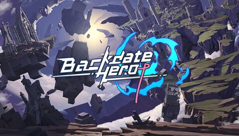 回溯勇者 Backdate Hero Free Download