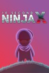 10 Second Ninja X Free Download