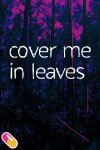 10mg: Cover Me In Leaves Free Download