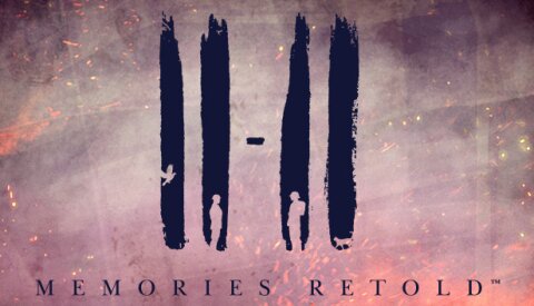 11-11 Memories Retold Free Download