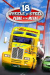 18 Wheels of Steel: Pedal to the Metal Free Download