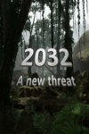 2032: A New Threat Free Download