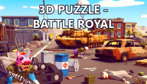 3D PUZZLE - Battle Royal Free Download