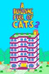 A Building Full of Cats 2 Free Download