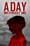 A Day Without Me Free Download