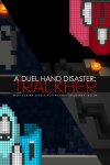 A Duel Hand Disaster: Trackher Free Download