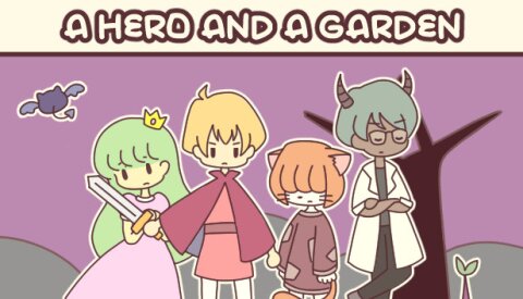 A HERO AND A GARDEN Free Download