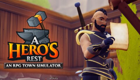 A Hero's Rest: An RPG Town Simulator Free Download