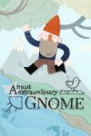 A Most Extraordinary Gnome Free Download