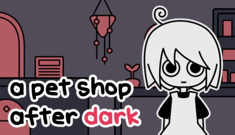 a pet shop after dark Free Download