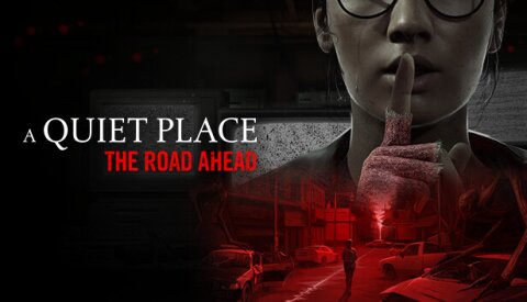 A Quiet Place: The Road Ahead Free Download