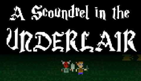 A Scoundrel in the Underlair Free Download