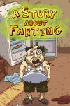 A Story About Farting Free Download