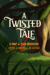 A Twisted Tale Free Download