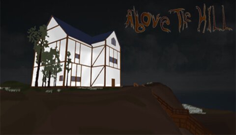 Above the Hill Free Download