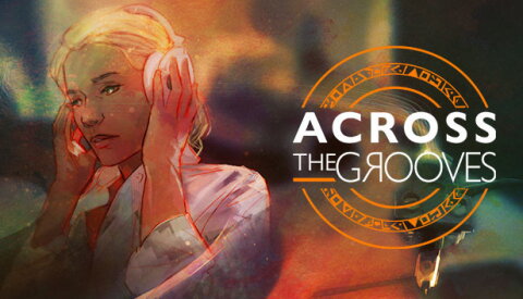 Across the Grooves Free Download