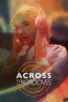 Across the Grooves Free Download