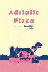 Adriatic Pizza Free Download