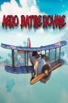 AERO BATTLE ROYALE Free Download