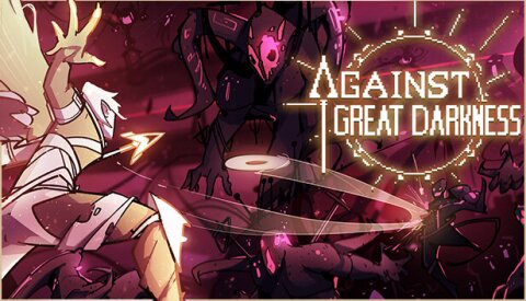 Against Great Darkness Free Download