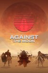 Against the Moon (GOG) Free Download