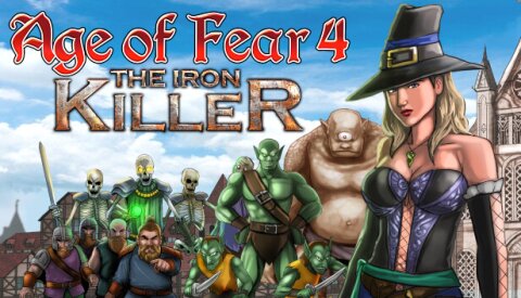 Age of Fear 4: The Iron Killer Free Download