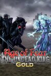 Age of Fear: The Undead King GOLD Free Download