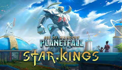 Age of Wonders: Planetfall - Star Kings Free Download