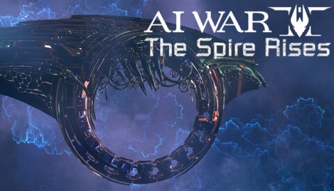 AI War 2: The Spire Rises Free Download