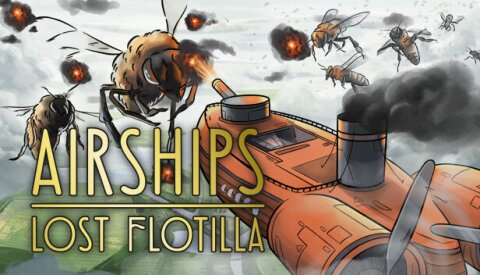 Airships: Lost Flotilla Free Download