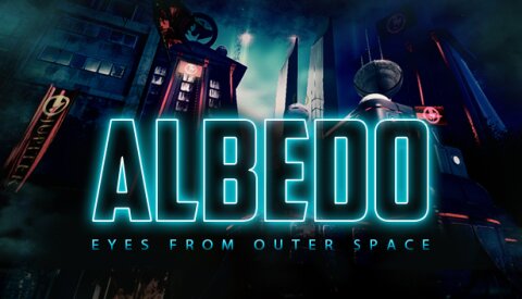 Albedo: Eyes from Outer Space Free Download