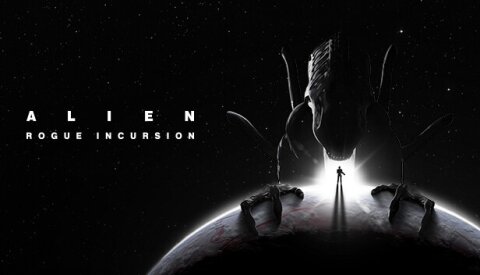 Alien: Rogue Incursion Free Download