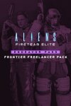 Aliens: Fireteam Elite - Frontier Freelancer Pack Free Download