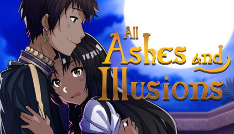 All Ashes and Illusions Free Download