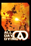 All Day Dying: Redux Edition Free Download