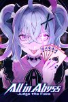 All in Abyss: Judge the Fake Free Download