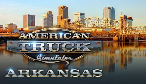 American Truck Simulator - Arkansas Free Download