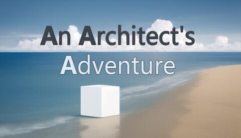 An Architect's Adventure Free Download