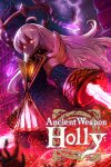 Ancient Weapon Holly Free Download