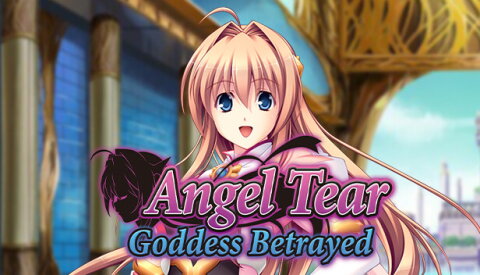 Angel Tear: Goddess Betrayed Free Download