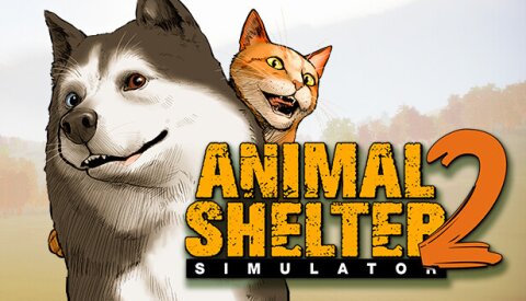 Animal Shelter 2 Free Download