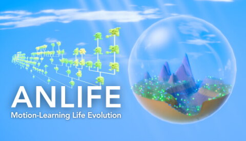 ANLIFE: Motion-Learning Life Evolution Free Download