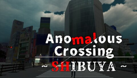 Anomalous Crossing ~Shibuya~ Free Download