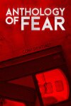 Anthology of Fear Free Download