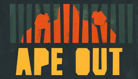 APE OUT Free Download