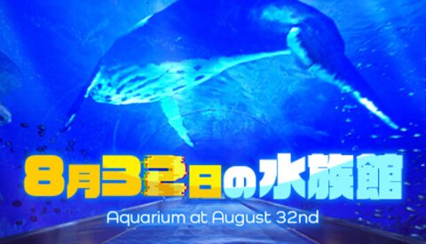 Aquarium at August 32nd Free Download