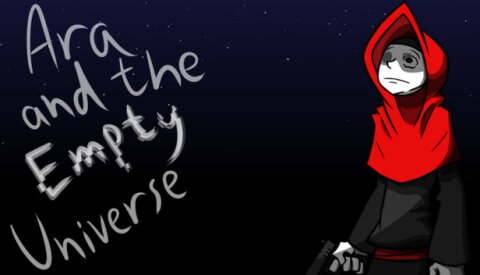 Ara and the Empty Universe Free Download