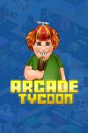 Arcade Tycoon ™ : Simulation Game Free Download