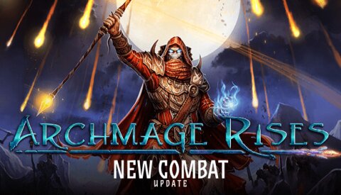 Archmage Rises Free Download