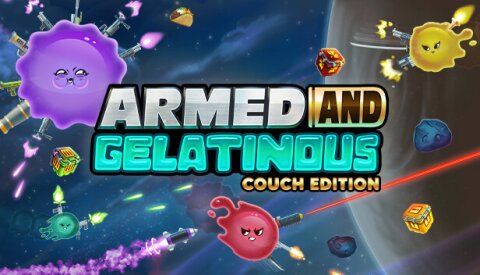 Armed and Gelatinous: Couch Edition Free Download